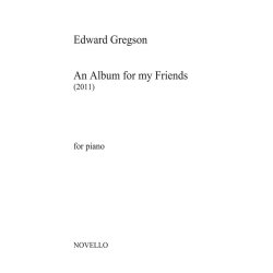 Edward Gregson: An Album for my Friends