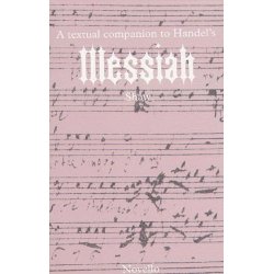 A Textual Companion To Handel's Messiah