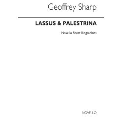 Geoffrey Sharp: Lassus &amp; Palestrina Biography