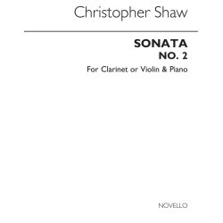 Christopher Shaw: Sonata For Clarinet And Piano