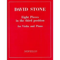David Stone: Eight Pieces In Third Position For Violin And Piano