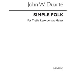 John Duarte: Simple Folk (12 Folk Songs) Treble Recorder And Guitar