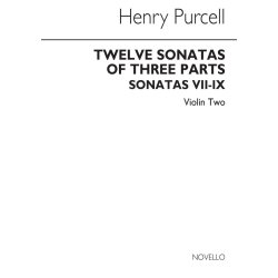 Henry Purcell: 12 Sonatas Of Three Parts For Violin 2 (Sonatas VII-IX)