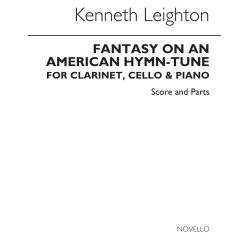 Kenneth Leighton: Fantasy On An American Hymn Tune Op.70
