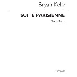 Bryan Kelly: Suite Parisienne Brass Quintet (Parts)