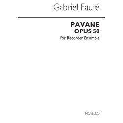 Faure: Pavane Op.50 for Recorder Ensemble (Score)