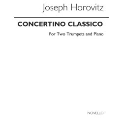 Joseph Horovitz: Concertino Classico (2 Trumpets/Piano)