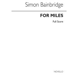 Simon Bainbridge: For Miles (For Chamber Ensemble)