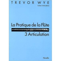 La Pratique De La Flute: 3 Articulation