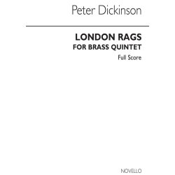 Peter Dickinson: London Rags For Brass Quintet (Score)