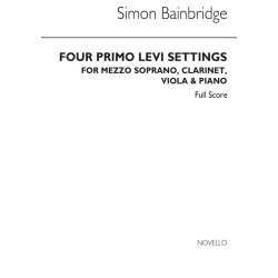 Simon Bainbridge: Four Primo Levi Settings (Score)