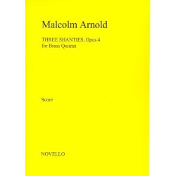 Malcolm Arnold: Three Shanties Op.4 (Score)