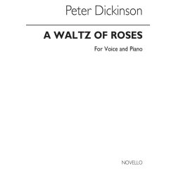 Peter Dickinson: Waltz Of Roses