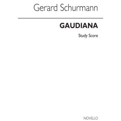 Gerard Schurmann: Gaudiana (Study Score)