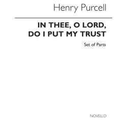 Henry Purcell: In Thee, O Lord, Do I Put My Trust - Anthem With Strings (Parts)