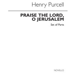 Purcell Society Volume 17 - Praise The Lord, O Jerusalem (Parts)