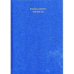 Purcell Society Volume 20 - Dramatic Music Part 2 (Hardback Edition)