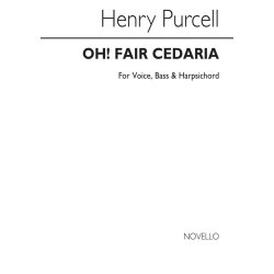 Purcell, H Oh! Fair Cedaria Vce/Continuo