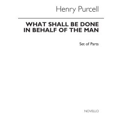 Henry Purcell: What Shall Be Done In Behalf Of The Man (Full Score)