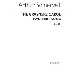 Arthur Somervell: The Grasmere Carol