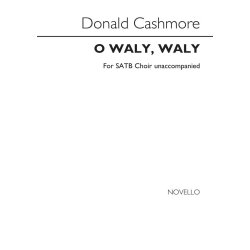 Donald Cashmore: O Waly, Waly