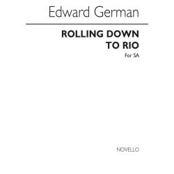 Edward German: Rolling Down To Rio