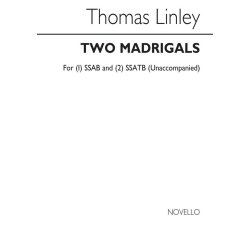 Linley: Alinda's Form and Hark The Birds for SSATB Chorus