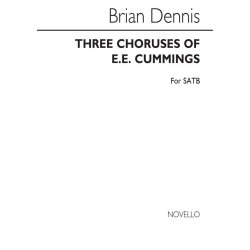 Brian Dennis: Three Choruses Of E.E.Cummings
