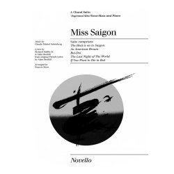 Alain Boublil/Claude-Michel Sch&ouml;nberg: Miss Saigon - Choral Suite