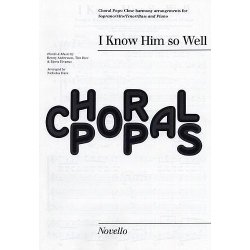 Bj&ouml;rn Ulvaeus/Benny Andersson: I Know Him So Well (Chess) - SATB/Piano