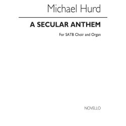 Michael Hurd: A Secular Anthem