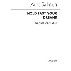 Aulis Sallinen: Hold Fast Your Dreams