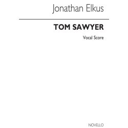 Jonathan Elkus: Tom Sawyer (Vocal Score)