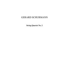 Gerard Schurmann: String Quartet No.2 (Score)
