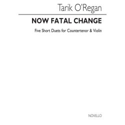 Tarik O'Regan: Now Fatal Change