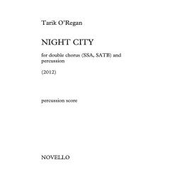 Tarik O'Regan: Night City (Percussion Parts)