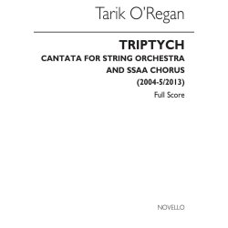 Tarik O'Regan: Triptych - SSAA/String Orchestra (Full Score)
