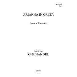 G.F. Handel: Arianna In Creta HWV 32 - Full Score