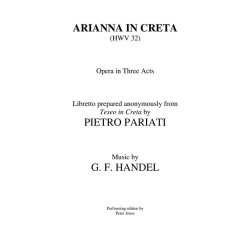 G.F. Handel: Arianna In Creta HWV 32 - Full Score