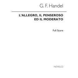 G.F. Handel (Ed. Donald Burrows) &ndash; L&rsquo;Allegro, il Penseroso ed il Moderato (For Soloists, SATB Choir And Orchestra) Full Score