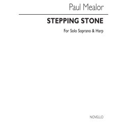 Paul Mealor: Stepping Stone (For Solo Soprano And Harp)