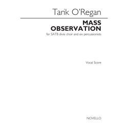 Tarik O&rsquo;Regan: Mass Observation (Vocal Score)