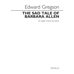 Edward Gregson: The Sad Tale of Barbara Allen
