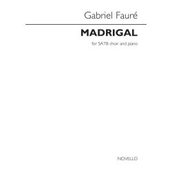 Gabriel Faur&eacute;: Madrigal