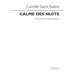 Camille Saint-Sa&euml;ns: Calme Des Nuits