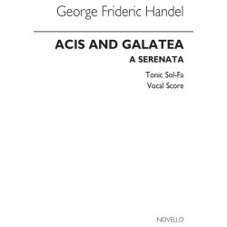 G.F. Handel: Acis And Galatea (Tonic Sol-Fa) (Vocal Score)