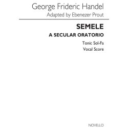 G.F. Handel: Semele (Tonic Sol-Fa) (Vocal Score)