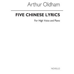 Oldham: Five Chinese Lyrics for High Voice with Piano acc.