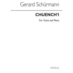 Schurmann: Chuenchi for Voice and Piano