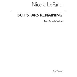 Nicola LeFanu: But Stars Remaining For Soprano Solo